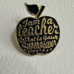 I’m a Teacher, What’s Your Superpower” pin